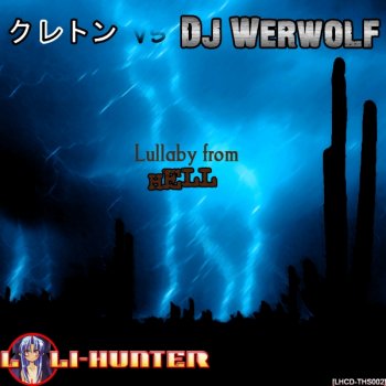 Kreton Vs Dj Werwolf - Lullaby From Hell